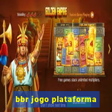 bbr jogo plataforma